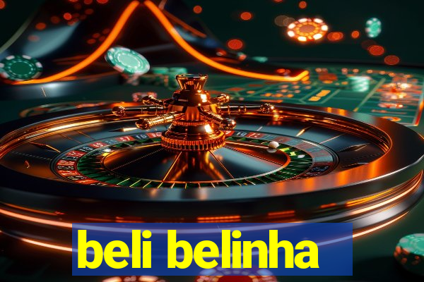 beli belinha