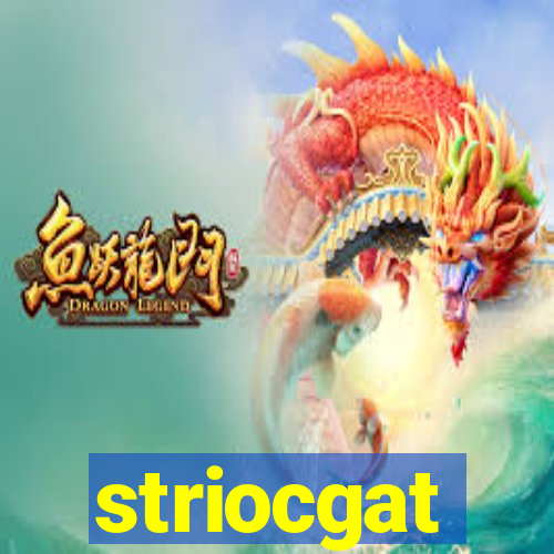 striocgat