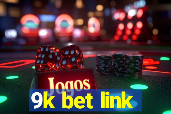 9k bet link