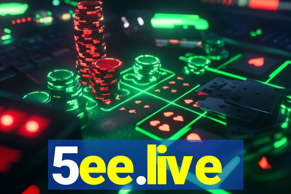 5ee.live