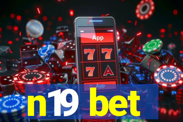 n19 bet