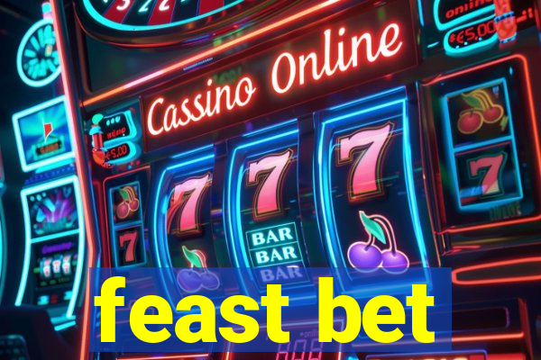 feast bet