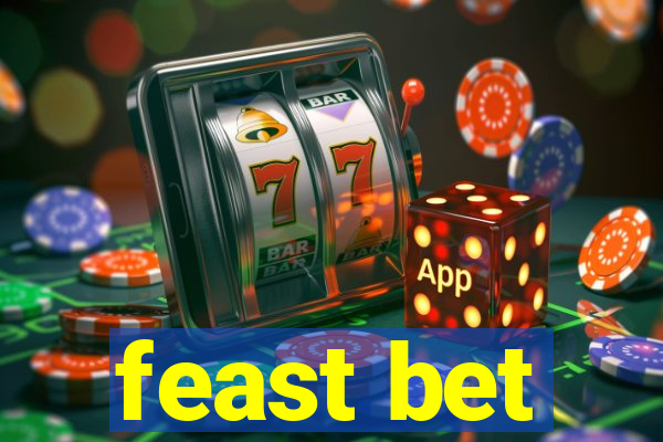 feast bet