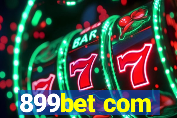899bet com