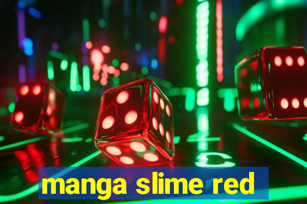 manga slime red