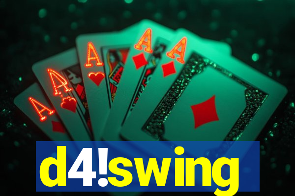d4!swing