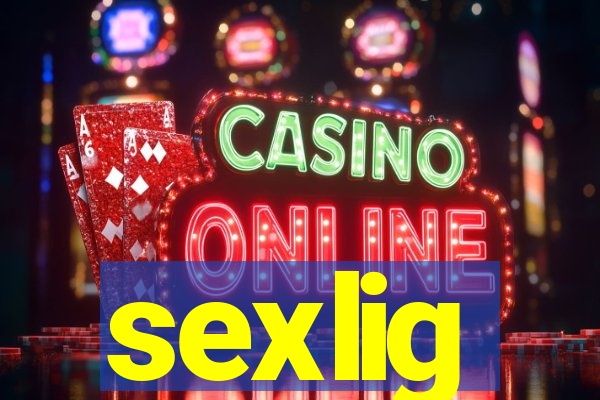 sexlig