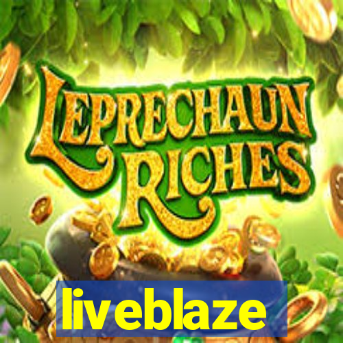 liveblaze