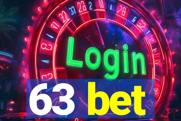 63 bet