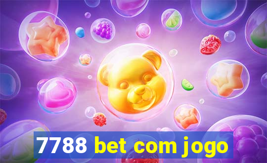 7788 bet com jogo