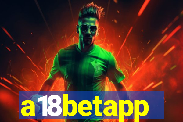 a18betapp