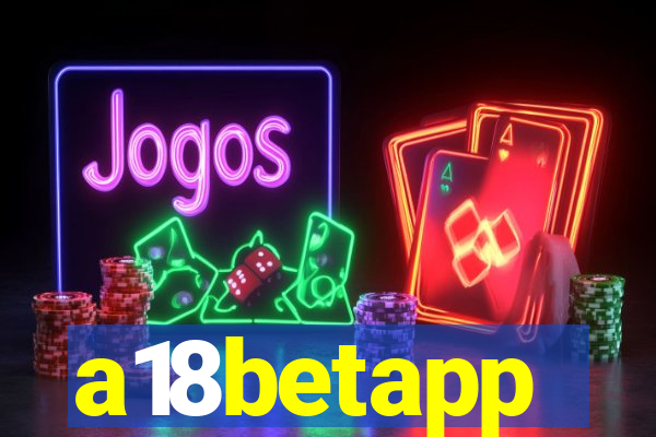 a18betapp
