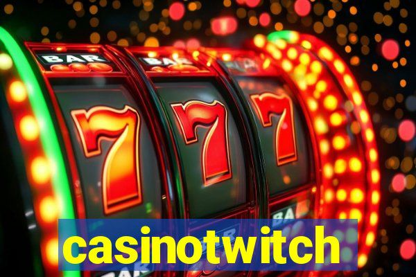 casinotwitch