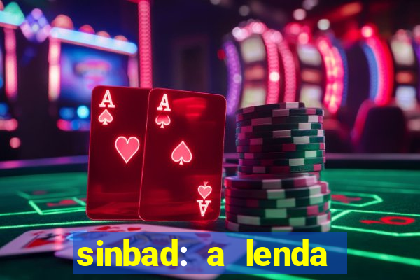 sinbad: a lenda dos sete mares dublado filme completo dublado download