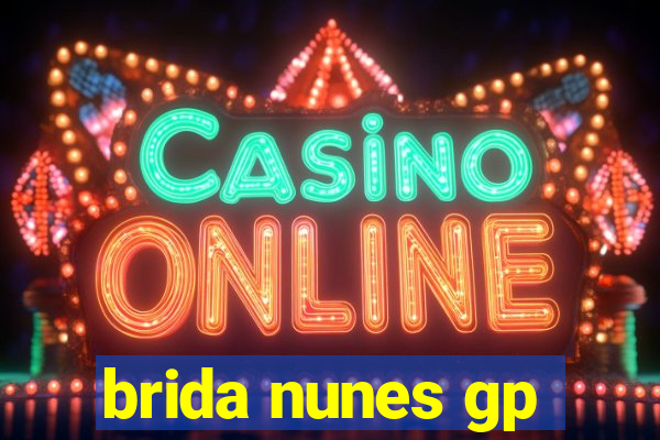 brida nunes gp