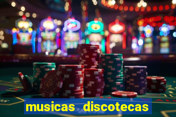musicas discotecas anos 90