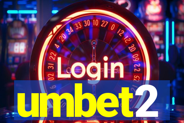 umbet2