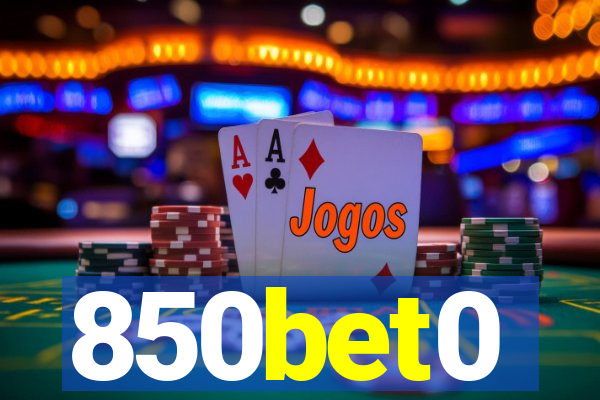 850bet0