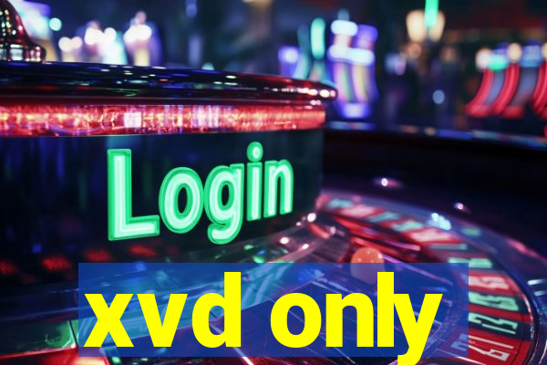 xvd only