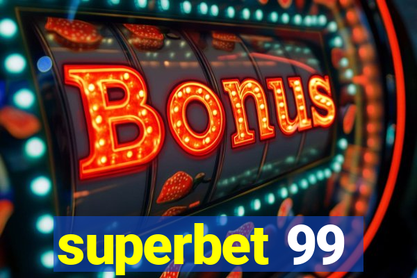 superbet 99