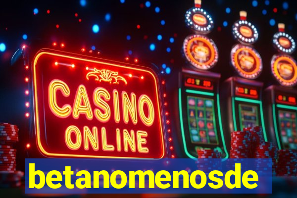 betanomenosde