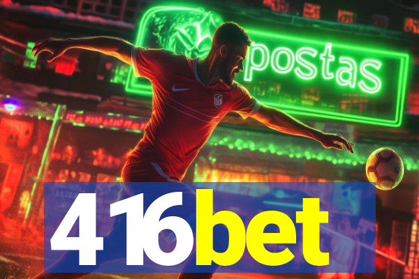 416bet
