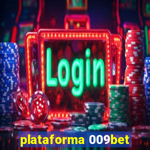 plataforma 009bet