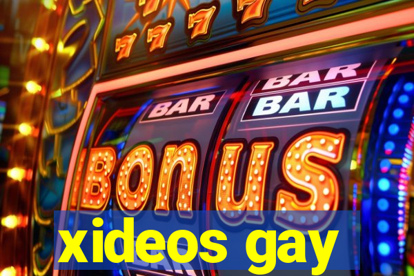 xideos gay