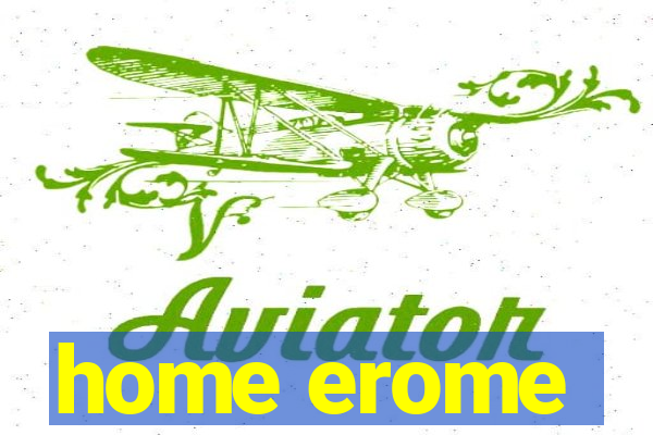 home erome