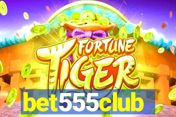 bet555club