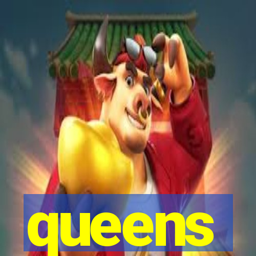 queens