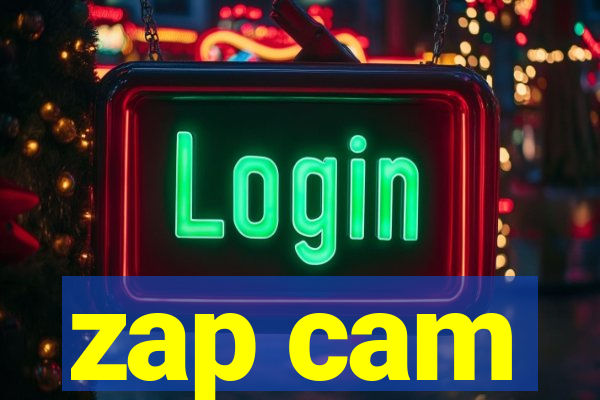 zap cam
