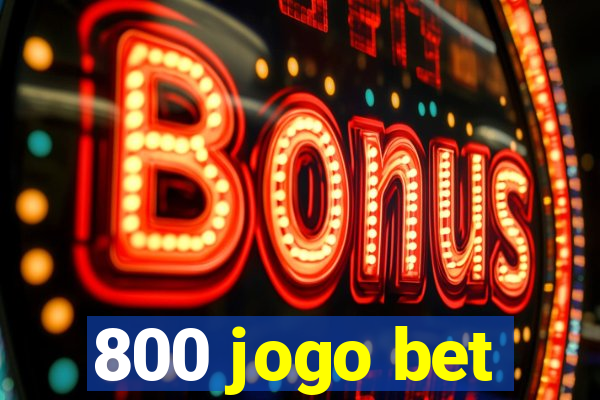 800 jogo bet