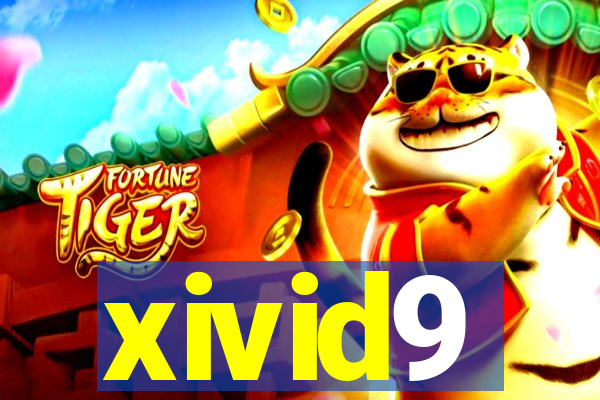xivid9