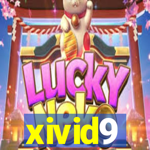 xivid9