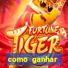 como ganhar dinheiro sem pagar nada