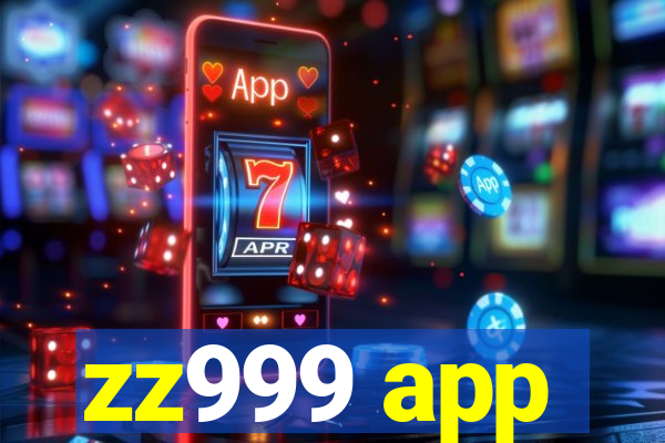 zz999 app
