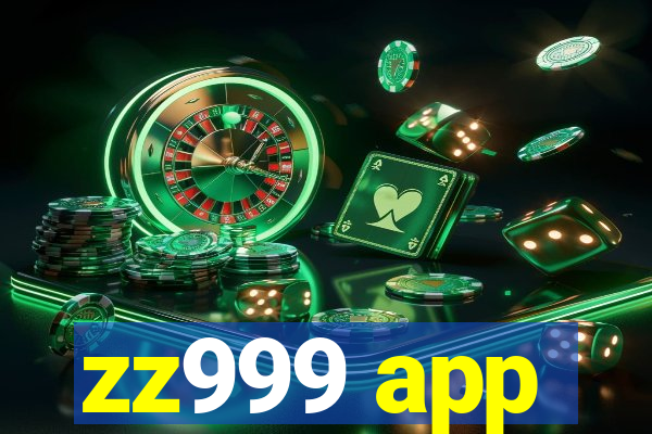 zz999 app