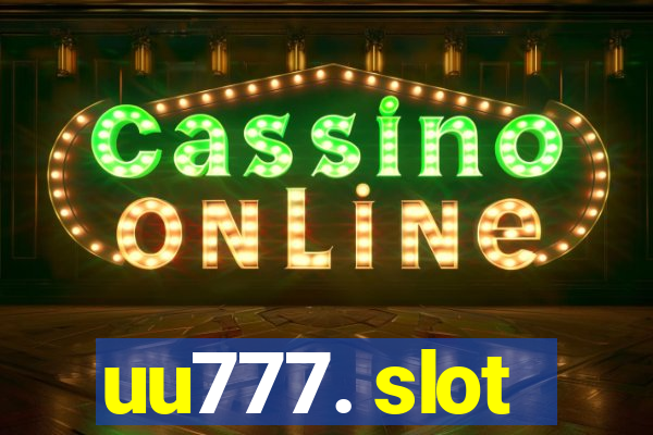 uu777. slot