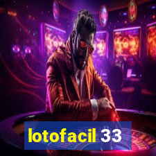 lotofacil 33