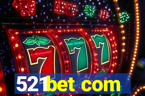 521bet com