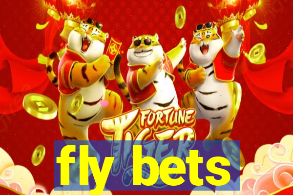 fly bets