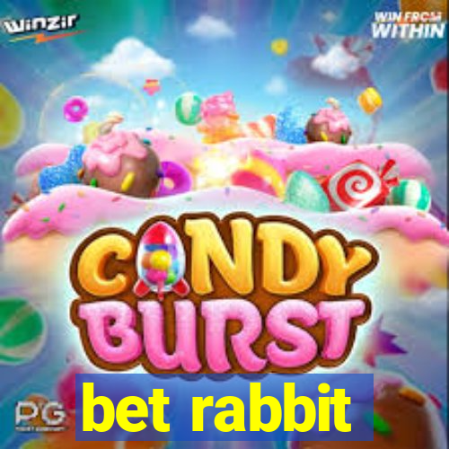 bet rabbit