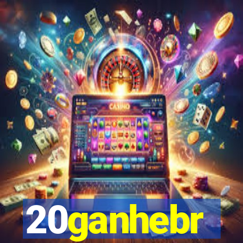 20ganhebr