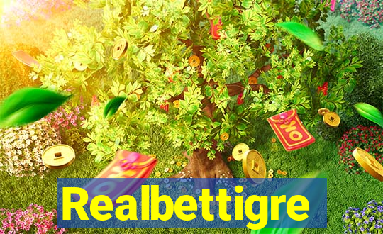 Realbettigre