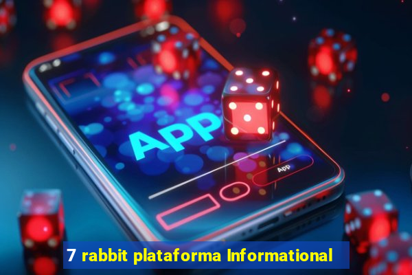 7 rabbit plataforma Informational