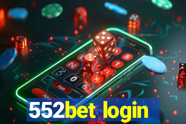 552bet login