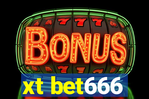 xt bet666