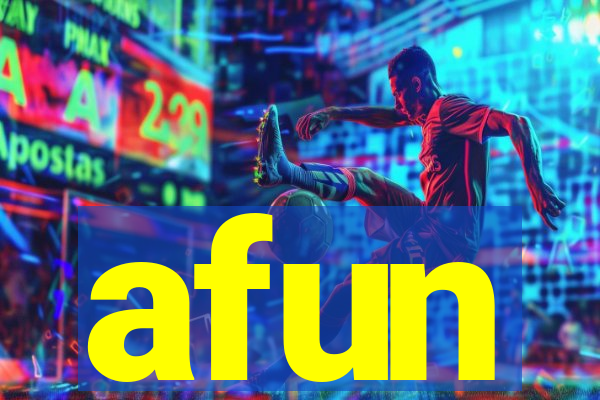 afun