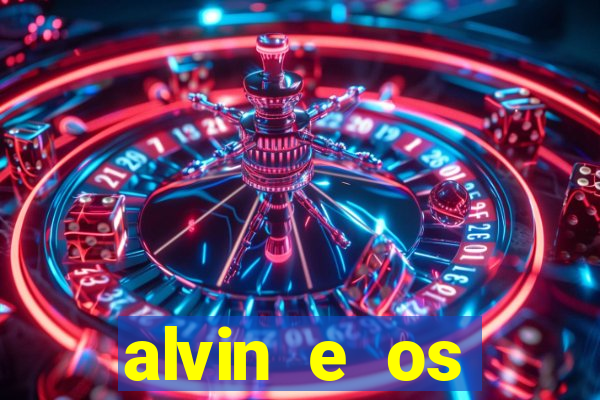 alvin e os esquilos 3 filme completo dublado mega filmes